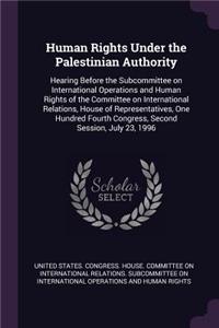 Human Rights Under the Palestinian Authority