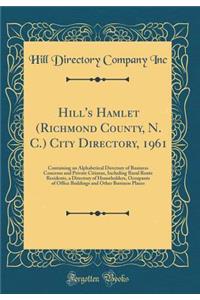 Hill's Hamlet (Richmond County, N. C.) City Directory, 1961