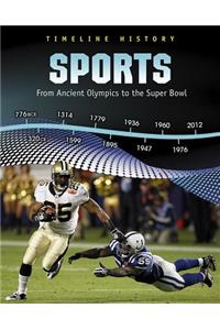 Sports: From Ancient Olympics to the Super Bowl