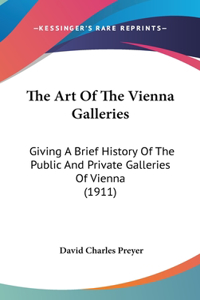 The Art Of The Vienna Galleries