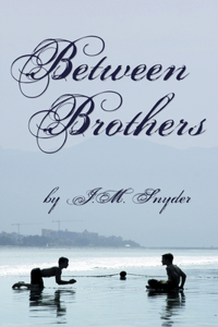 Between Brothers