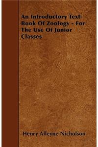 An Introductory Text-Book Of Zoology - For The Use Of Junior Classes