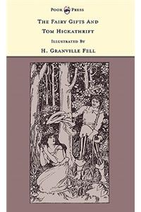 Fairy Gifts and Tom Hickathrift - Illustrated by H. Granville Fell (The Banbury Cross Series)