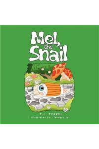Mel, the Snail