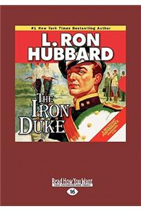 The Iron Duke (Large Print 16pt)