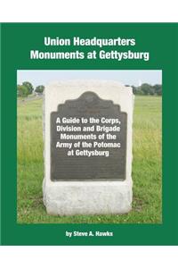 Union Headquarters Monuments at Gettysburg