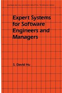 Expert Systems for Software Engineers and Managers