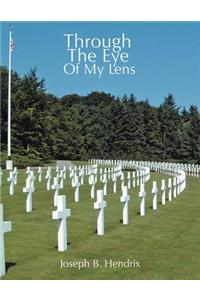 Through The Eye Of My Lens