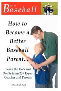 How To Become A Better Baseball Parent