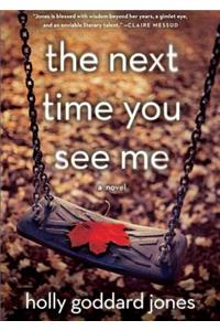 Next Time You See Me