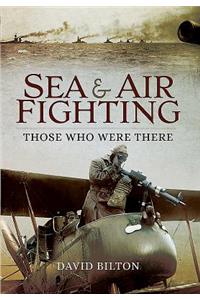 Sea and Air Fighting