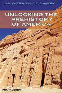 Unlocking the Prehistory of America
