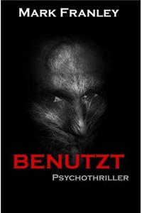 Benutzt: Psychothriller