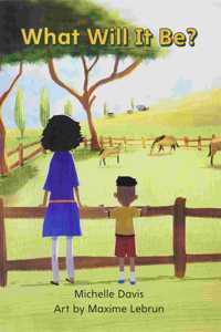 Myview Literacy 2020 Leveled Reader Grade 1: What Will It Be?