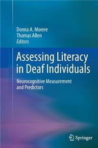 Assessing Literacy in Deaf Individuals