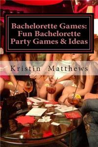 Bachelorette Games