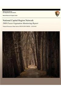 National Capital Region Network 2009 Forest Vegetation Monitoring Report
