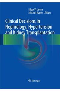 Clinical Decisions in Nephrology, Hypertension and Kidney Transplantation