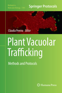 Plant Vacuolar Trafficking