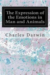 Expression of the Emotions in Man and Animals