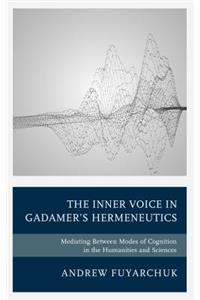 Inner Voice in Gadamer's Hermeneutics