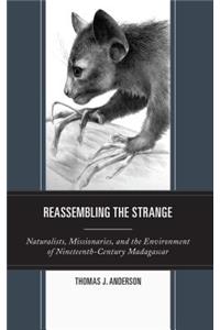 Reassembling the Strange