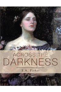 Across the Darkness