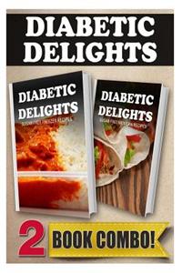 Sugar-Free Freezer Recipes and Sugar-Free Mexican Recipes: 2 Book Combo