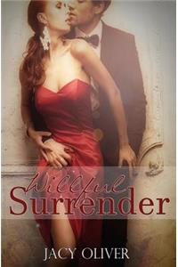 Willful Surrender