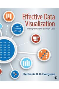 Effective Data Visualization: The Right Chart for the Right Data
