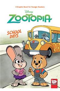 Disney Zootopia: School Days (Younger Readers Graphic Novel)