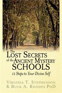 The Lost Secrets of the Ancient Mystery Schools