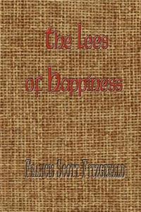 The Lees of Happiness