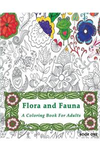 Flora and Fauna