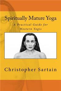 Spiritually Mature Yoga