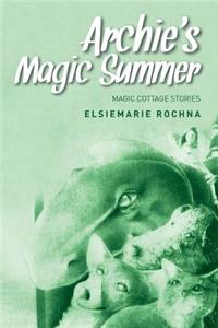 Archie's Magic Summer