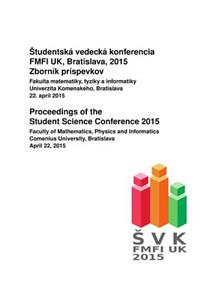 Proceedings of the Student Science Conference 2015