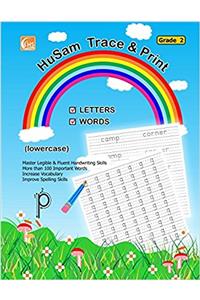 Husam Trace and Print Letters, Words (Lowercase ): Grade 2: Handwriting Tracing Printing Alphabet Practice Workbook