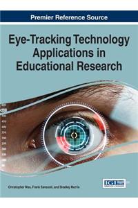 Eye-Tracking Technology Applications in Educational Research