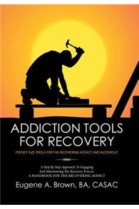 Addiction Tools for Recovery