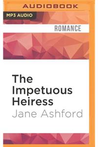 Impetuous Heiress