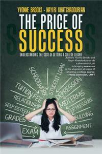 Price of Success: Understanding the Cost of Getting a College Degree