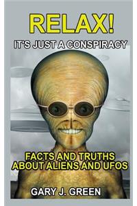 Relax- It's Just a Conspiracy