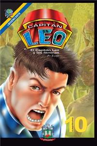 Capitán Leo-Capítulo 10-El Capitán Leo y las Féminas