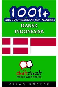 1001+ grundlæggende sætninger dansk - Indonesisk