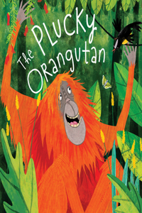 The Plucky Orangutan