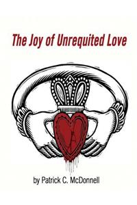 The Joy of Unrequited Love