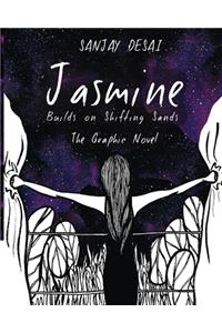 Jasmine Builds on Shifting Sands