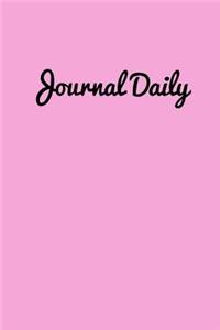 Journal Daily: Personalized Lined Blank Journal Book, 150 Pages,6 X 9 (15.24 X 22.86 CM), Blank Journal Pages, Writing Journal, Signa