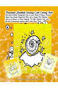 Decorative Seashells Greeting Cards Coloring Book with Gold & Yellow Backgrounds Color or Leave Blank & Hang to Decorate Super Easy Activity Designed for Fun, and to Inspire Rich Abundance